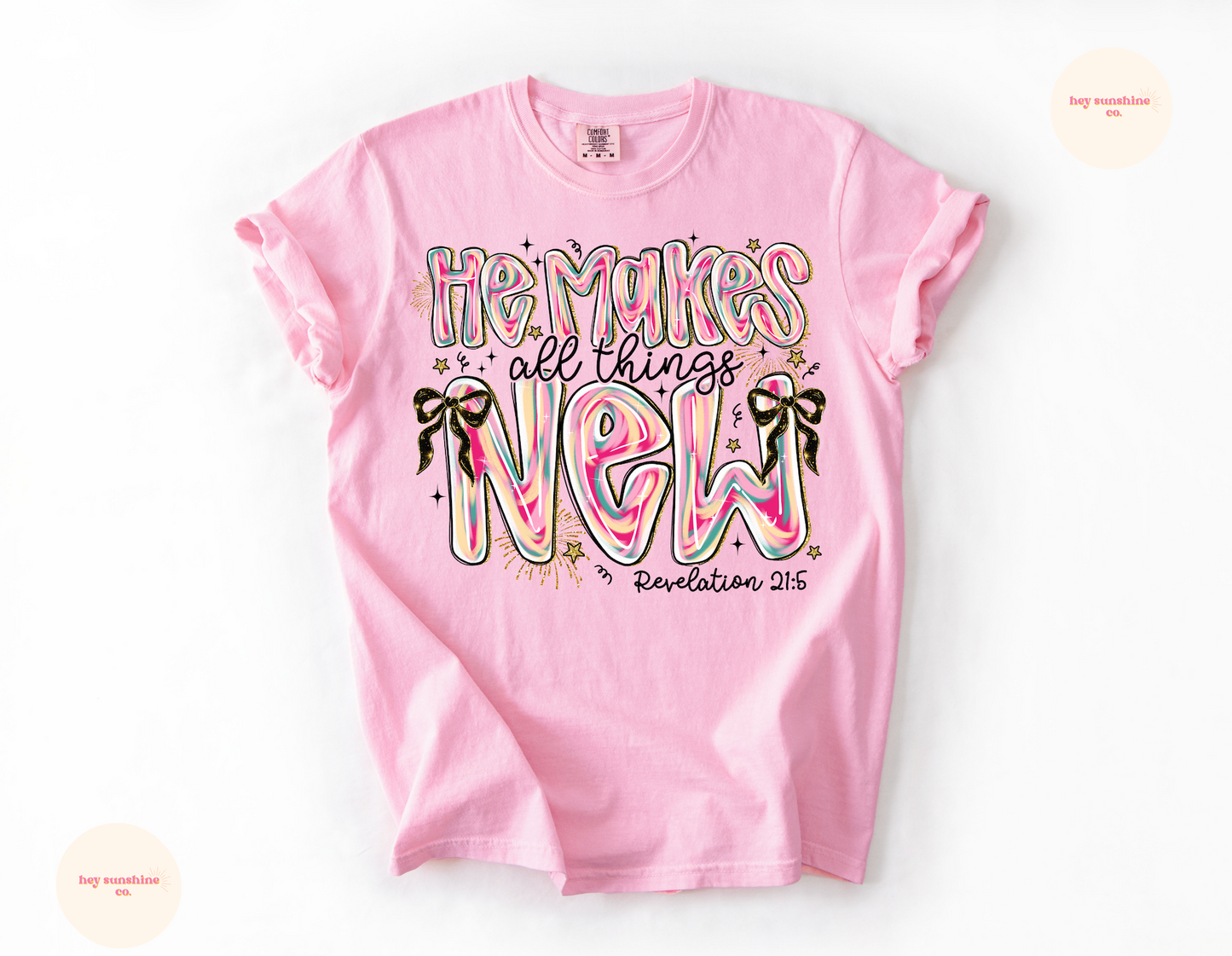 He Makes all things New Tee