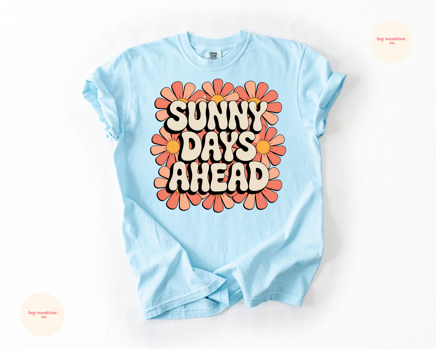 Sunny Days Ahead Tee