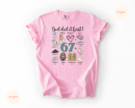 God did it first "67" tee